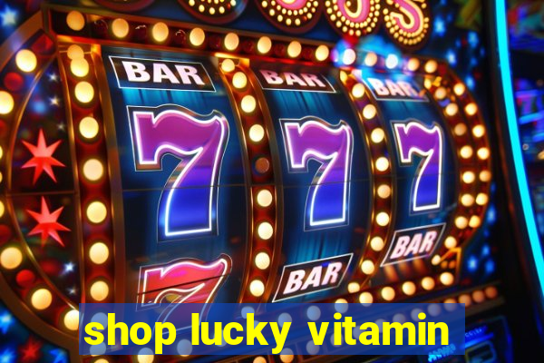 shop lucky vitamin