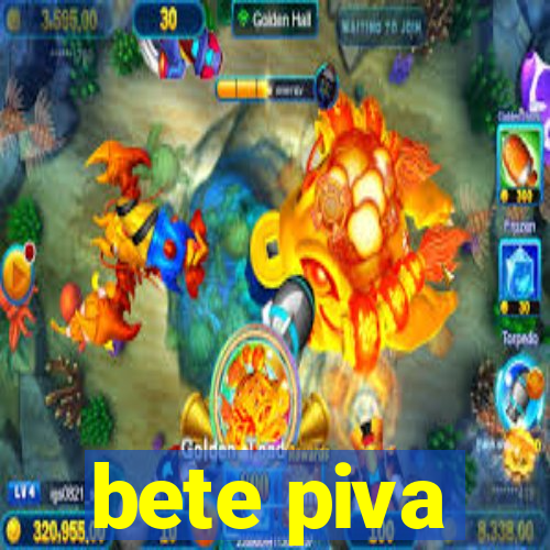 bete piva