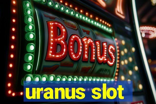 uranus slot