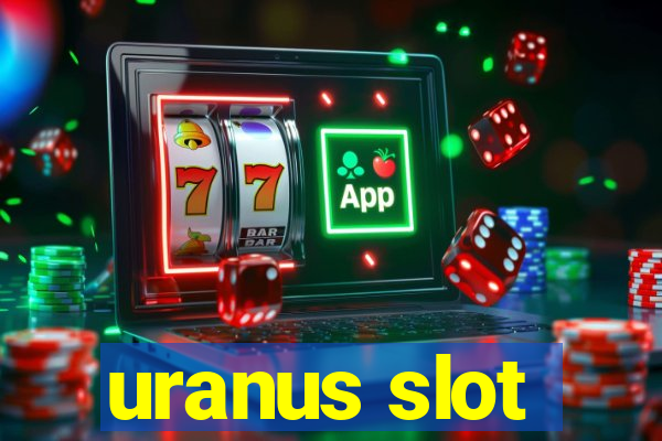 uranus slot