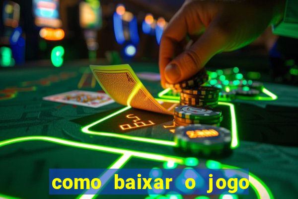 como baixar o jogo da blazer