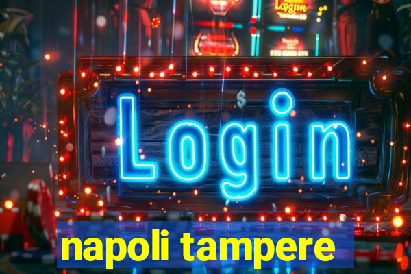 napoli tampere