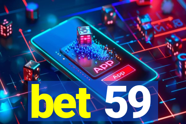 bet 59