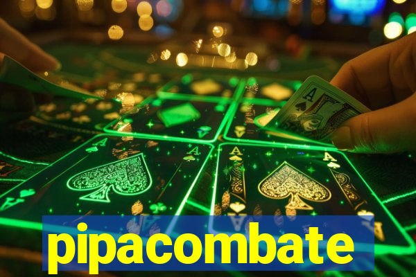 pipacombate