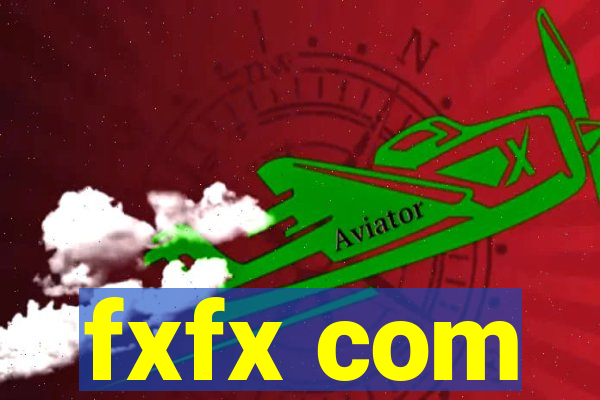 fxfx com