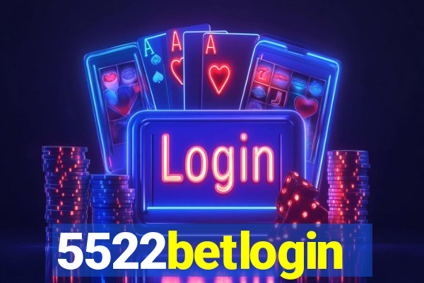 5522betlogin