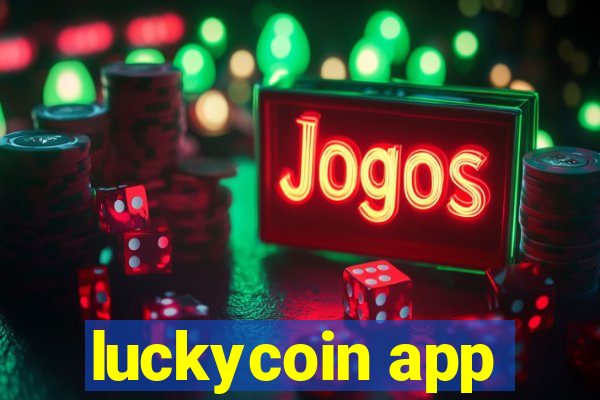 luckycoin app