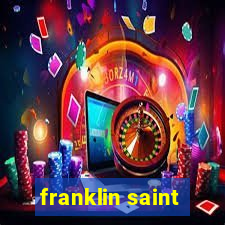 franklin saint