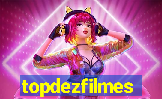 topdezfilmes