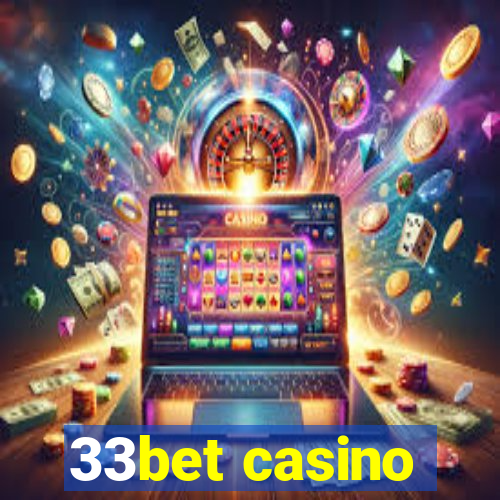 33bet casino