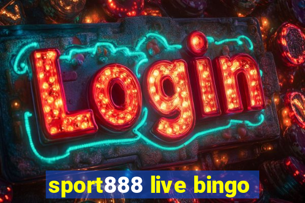 sport888 live bingo