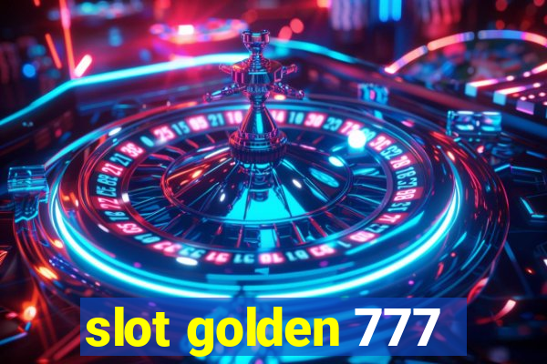 slot golden 777