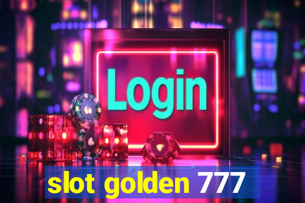 slot golden 777