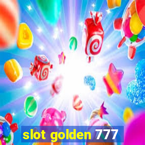 slot golden 777