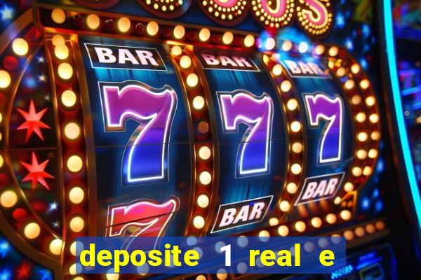 deposite 1 real e ganhe 10