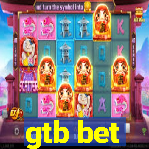 gtb bet