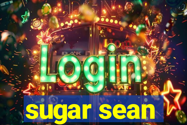 sugar sean