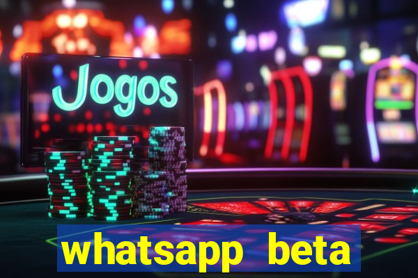 whatsapp beta 3.3.10 instalar