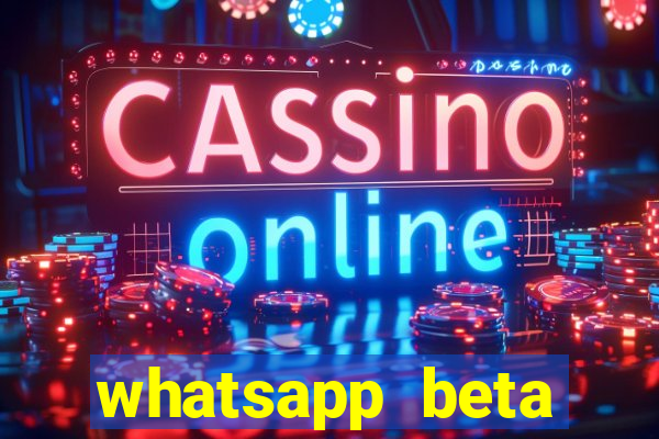 whatsapp beta 3.3.10 instalar