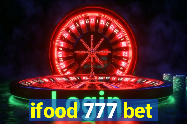 ifood 777 bet