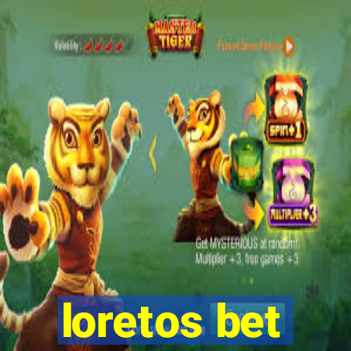 loretos bet