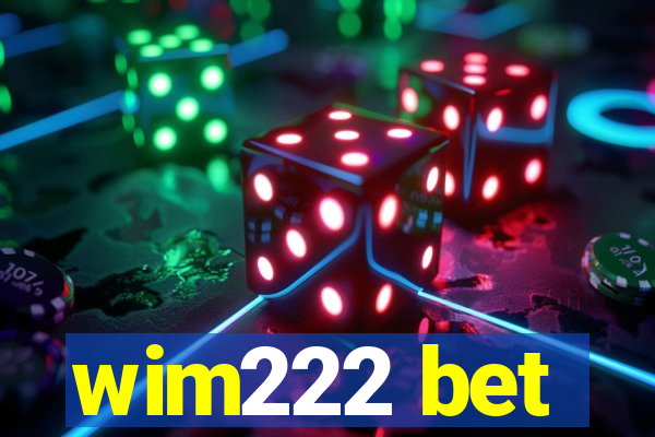 wim222 bet