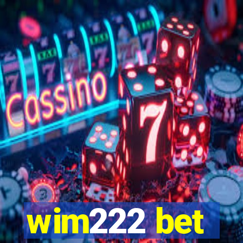 wim222 bet