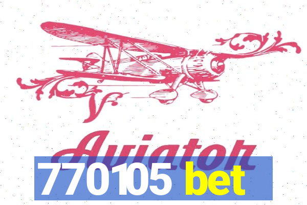 770105 bet