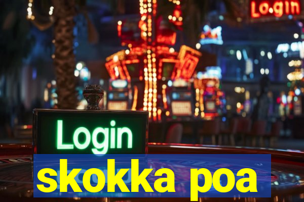 skokka poa