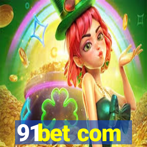 91bet com