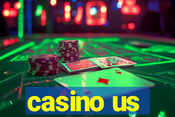 casino us