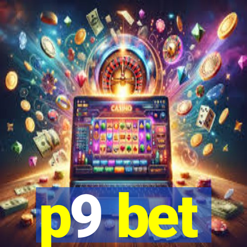 p9 bet