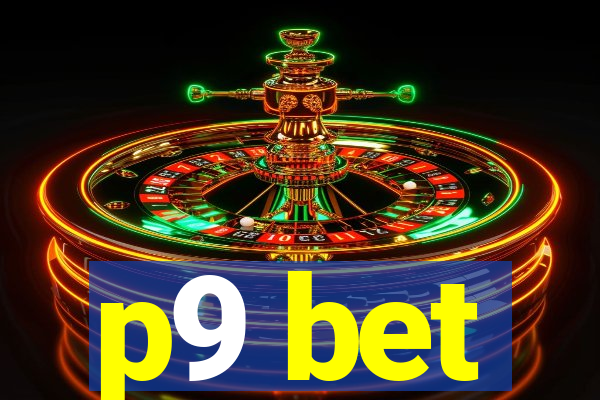 p9 bet