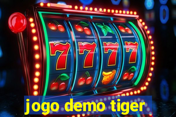 jogo demo tiger