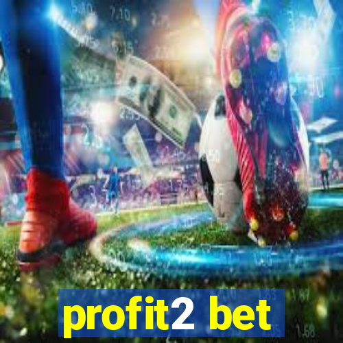 profit2 bet