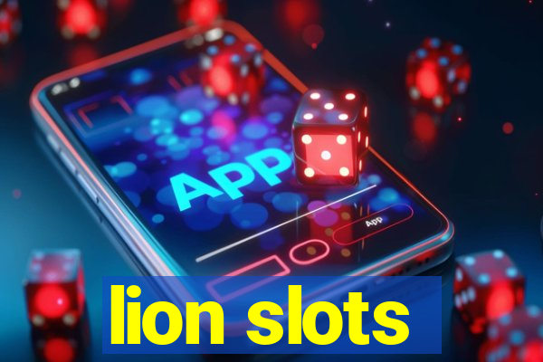 lion slots