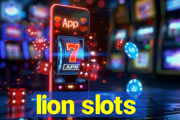 lion slots