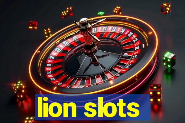 lion slots