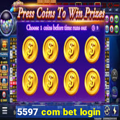 5597 com bet login