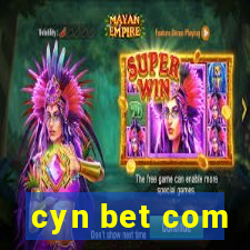 cyn bet com