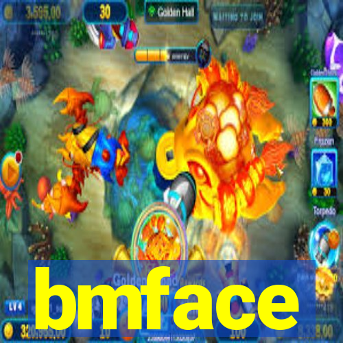 bmface