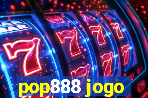 pop888 jogo