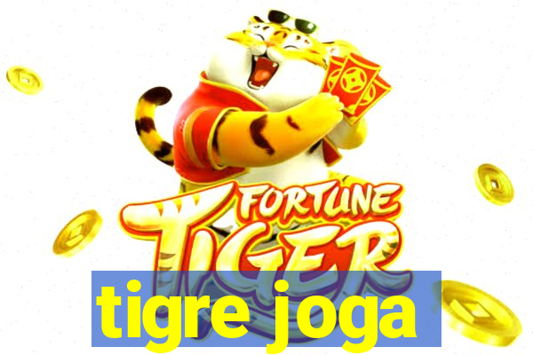 tigre joga