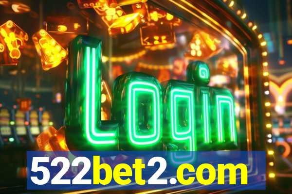 522bet2.com