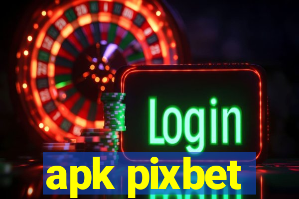 apk pixbet