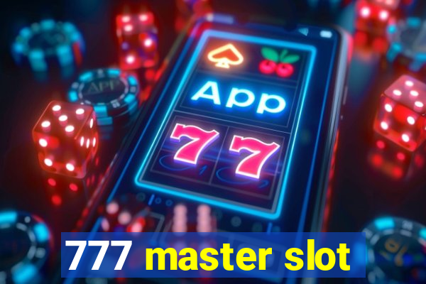 777 master slot