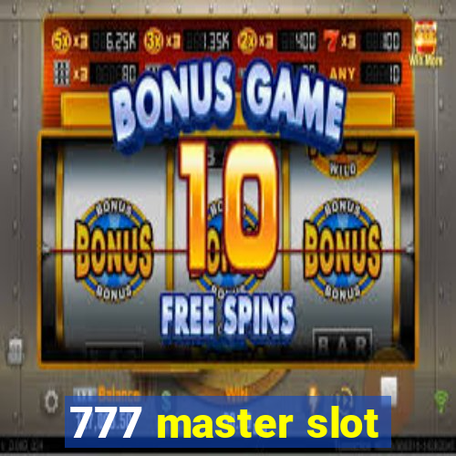 777 master slot