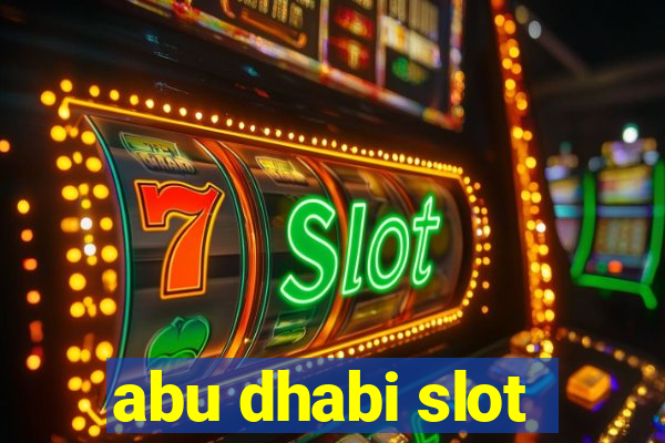 abu dhabi slot