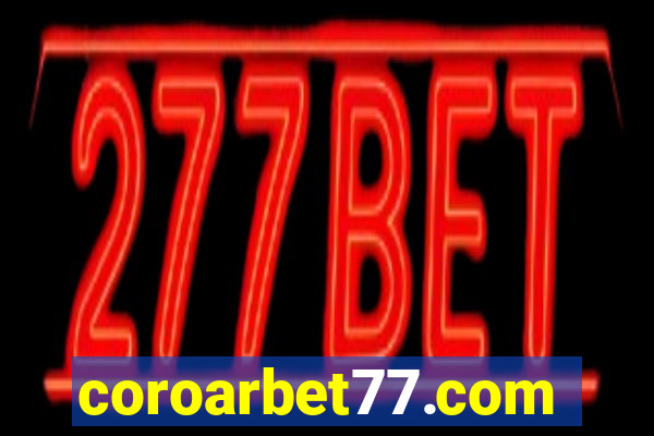 coroarbet77.com