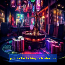 policia fecha bingo clandestino